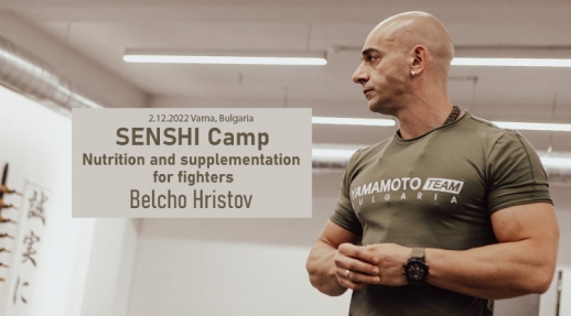 SENSHI Camp: Nutrition and Supplementation Seminar for Fighters