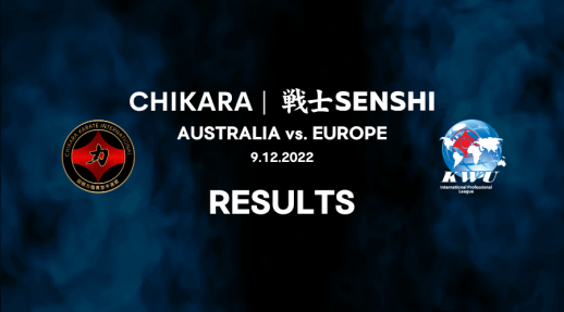 CHIKARA | 戦士 SENSHI Australia Vs Europe Results