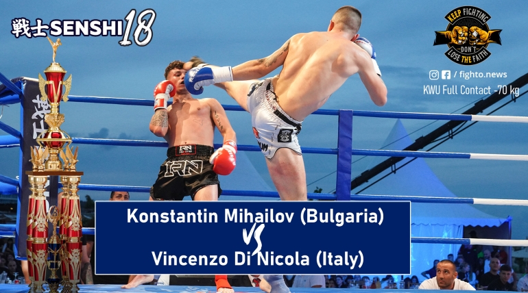 SENSHI 18: Konstantin Mihailov (Bulgaria) vs Vincenzo Di Nicola (Italy)