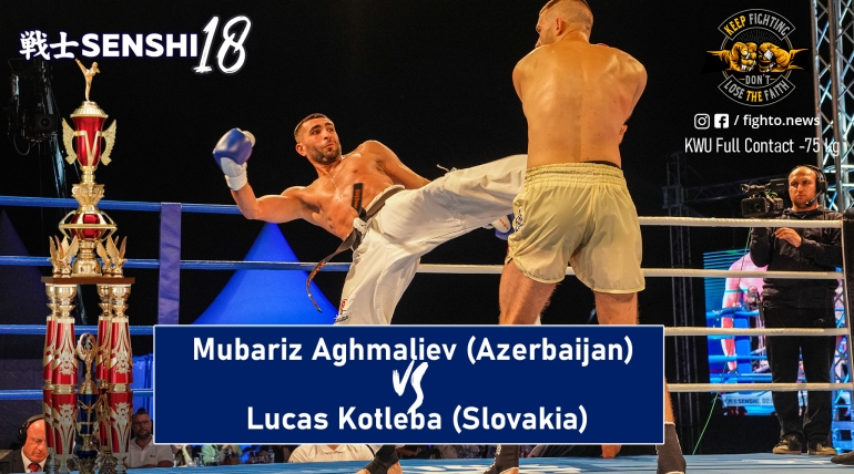 SENSHI 18: Mubariz Aghmaliev (Azerbaijan) vs Lucas Kotleba (Slovakia)