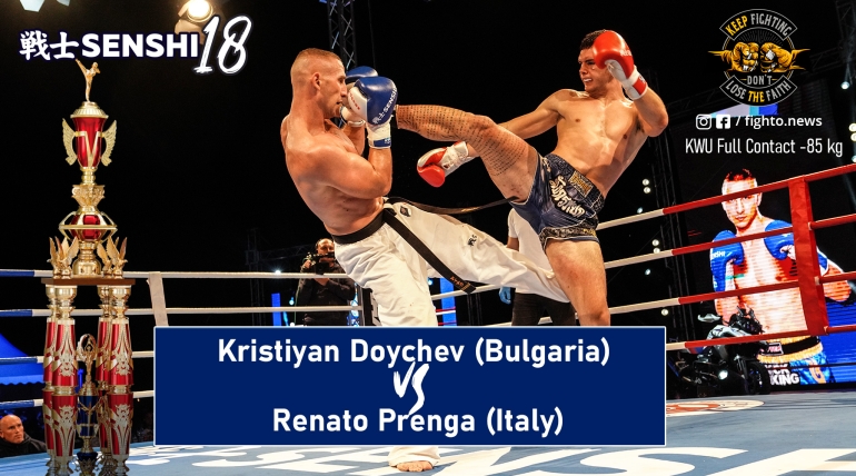SENSHI 18: Kristiyan Doychev (Bulgaria) vs Renato Prenga (Italy)