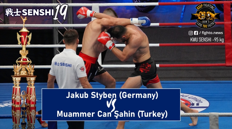 SENSHI 19: -95 kg, Jakub Styben (Germany) vs Muammer Can Şahin (Turkey) | KWU FULL CONTACT