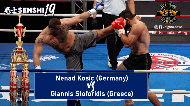 SENSHI 19: +95 kg, Nenad Kosic (Germany) vs Giannis Stoforidis (Greece) | KWU FULL CONTACT