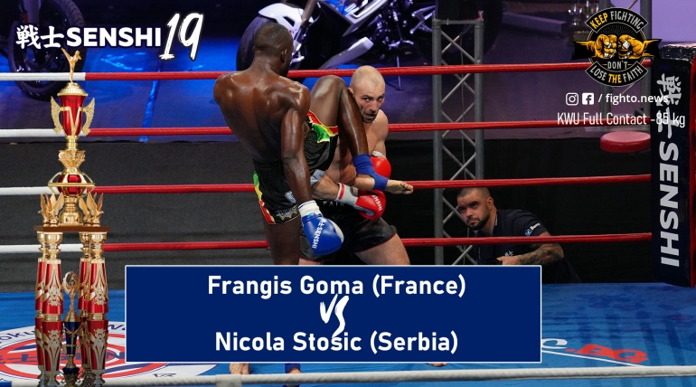 SENSHI 19: Frangis Goma (France) vs Nicola Stosic (Serbia) | KWU FULL CONTACT