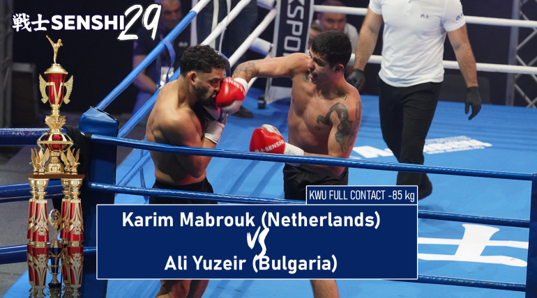 SENSHI 29: -85 kg Karim Mabrouk (Netherlands) vs Ali Yuzeir (Bulgaria) | KWU Full Contact Rules