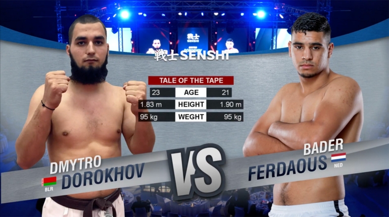 SENSHI 4: Badr Ferdaous (Netherlands) vs Dmitry Dorokhov (Belarus)